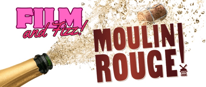 Film and Fizz: Moulin Rouge! (25th Anniversary)